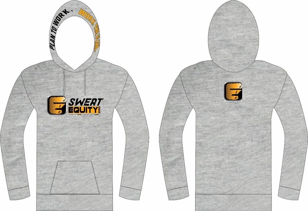 Sweat Equity Plan To Work, Work the Plan on Hood Hoodies